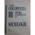     OPERE  COMPLETE  vol.I  SOCIOLOGIE  -  Anton  GOLOPENTIA 